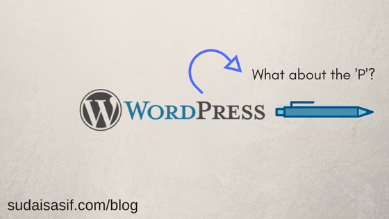 WordPress: What about the 'P'?