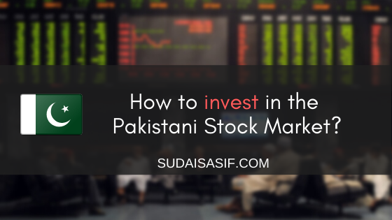 How to Invest in the Pakistani Stock Market