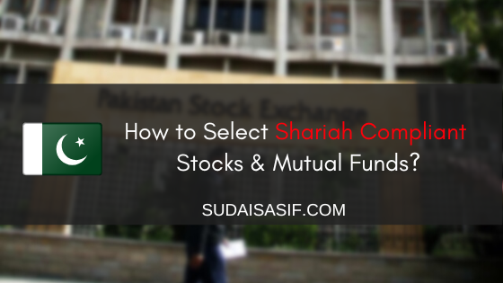 How to Select Shariah Compliant Stocks & Mutual Funds